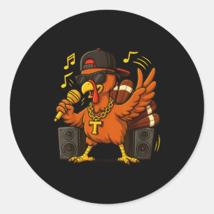 Funny Rapper Turkey_hip Hop Thanksgiving Day Drip Classic Round Sticker