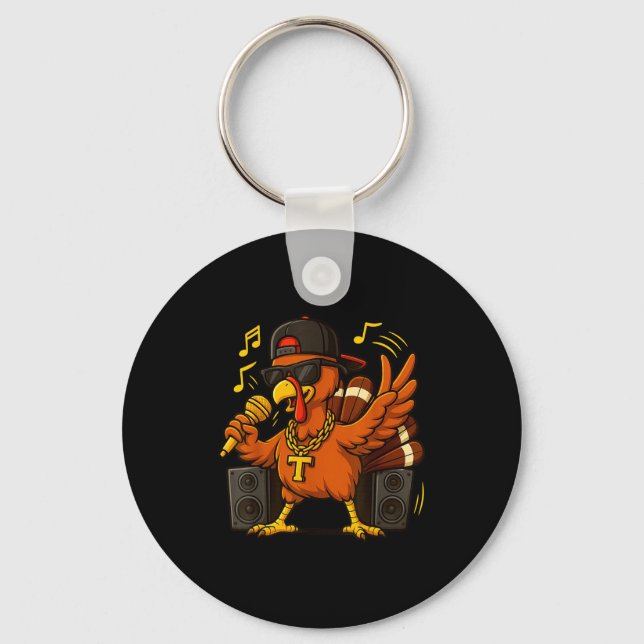 Funny Rapper Turkey_hip Hop Thanksgiving Day Drip  Keychain (Front)