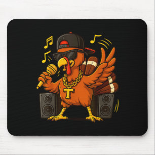 Funny Rapper Turkey_hip Hop Thanksgiving Day Drip Mouse Pad