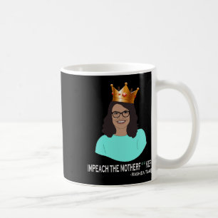 Funny Rashida Tlaib - Impeach Trump  Coffee Mug