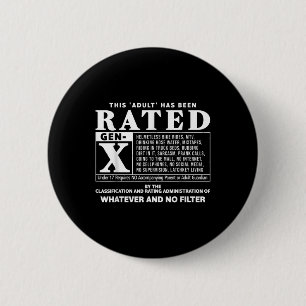 Funny Rated Gen X Generation X 80s Kid Humour  2 Inch Round Button