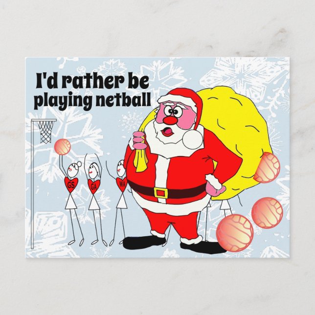 Funny Rather Be Playing Netball Christmas Postcard (Front)