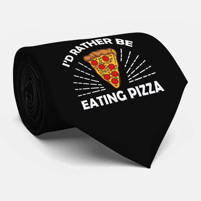 funny rather eating pizza word art tie (Rolled)