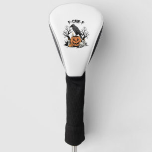 Funny Raven, F-Caw-F, Skull Raven, Gothic Crow Golf Head Cover