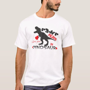 Funny Raw Means I Love You In Dinosaur Rex Valenti T-Shirt