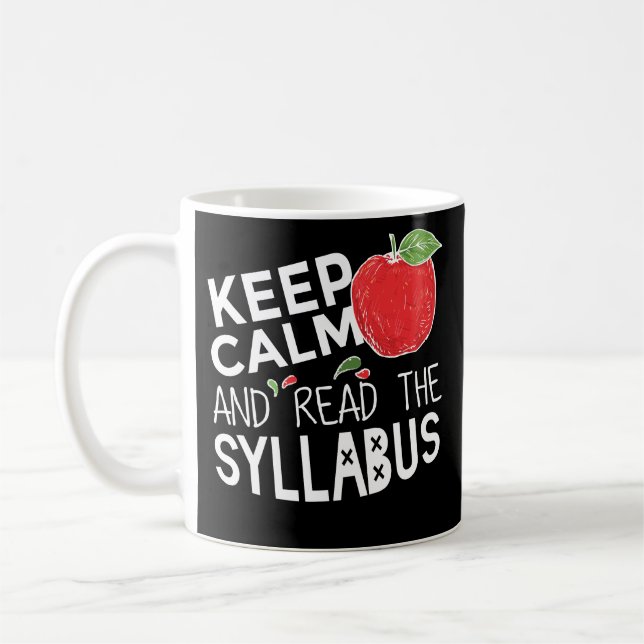 Funny Read The Syllabus College Professor Mug (Left)