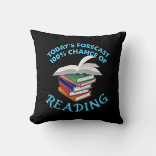 Funny Reading - 100% Chance of Reading Throw Pillow