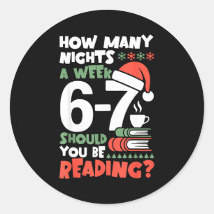 Funny Reading 67 Meme Englieacher Christmas Book L Classic Round Sticker