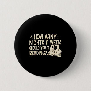 Funny Reading 67 Six Seven Meme Englieacher Book L 2 Inch Round Button