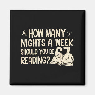 Funny Reading 67 Six Seven Meme Englieacher Book L Magnet