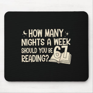 Funny Reading 67 Six Seven Meme Englieacher Book L Mouse Pad