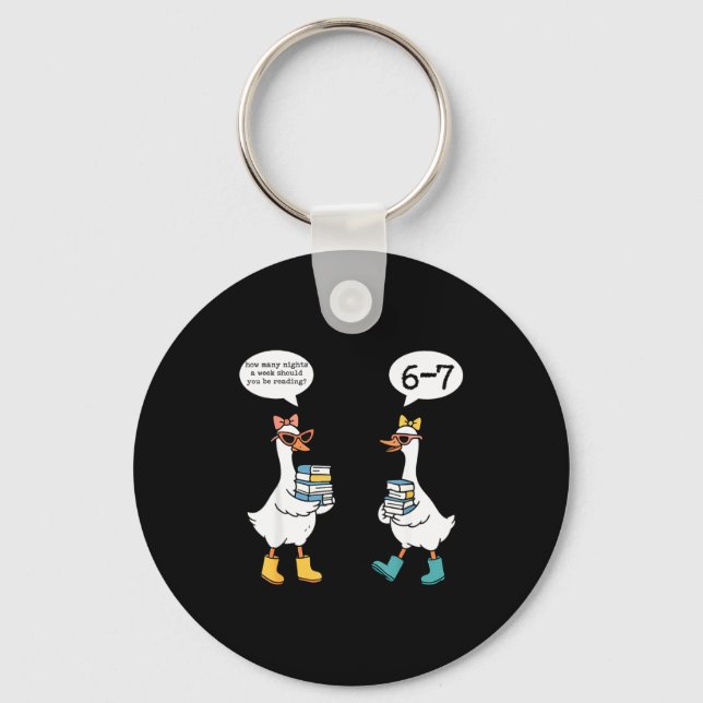 Funny Reading 67 Six Seven Meme Goose Teacher Book Keychain (Front)