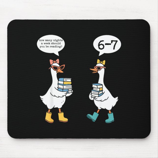 Funny Reading 67 Six Seven Meme Goose Teacher Book Mouse Pad (Front)