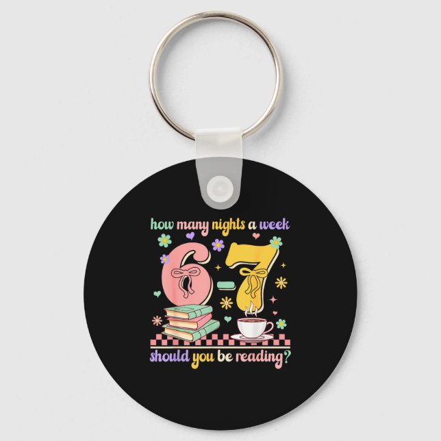 Funny Reading 67 Teacher Six Seven Reading 6 7 Boo Keychain (Front)