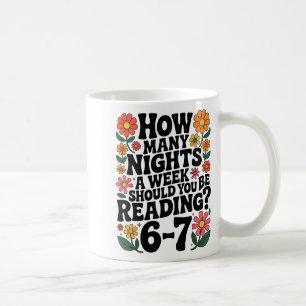 Funny Reading 6 7 Six Seven Meme Englieacher Book Coffee Mug