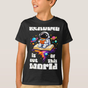 Funny reading is out of this world space cute T-Shirt