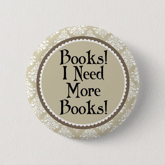 Funny Reading Quote Book Addict Librarian Gift 2 Inch Round Button (Front)