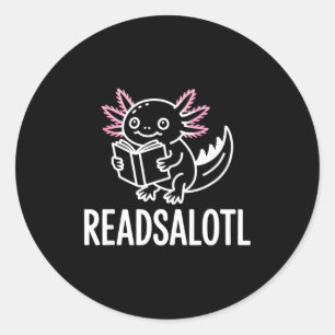 Funny readsolotl axolotl book lover reading classic round sticker