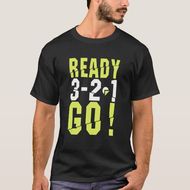 Funny Ready Go Start Running For Runner Running Co T-Shirt (Front)