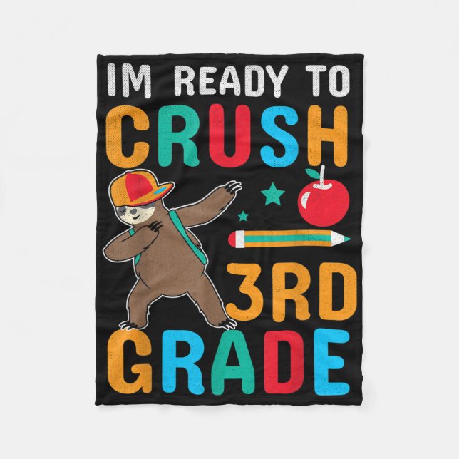Funny Ready To Crush 3rd Grade Cool Sloth Back To  Fleece Blanket (Front)