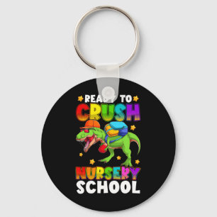 Funny Ready To Crush Nursery T Rex First Day Of Sc Keychain