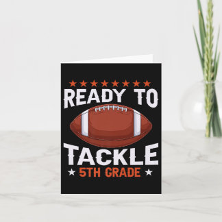 Funny Ready To Tackle 5th Grade Football Back To S Card