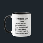 Funny Real Estate Agent Definition gifts men women Mug<br><div class="desc">Unique Gift Ideas for Real Estate Agent: Explore a variety of thoughtful gifts for Real Estate Agent, suitable for both men and women. From funny and practical gift ideas to items that celebrate their passion for wildlife, these selections honour the dedication and expertise of those in Real Estate Agent roles....</div>