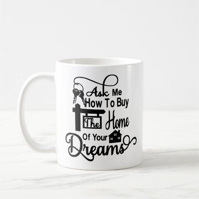 Funny Real Estate Agent House Broker Realtor Gift Coffee Mug (Left)