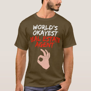 Funny Real Estate Agent Realtor Gift T-Shirt
