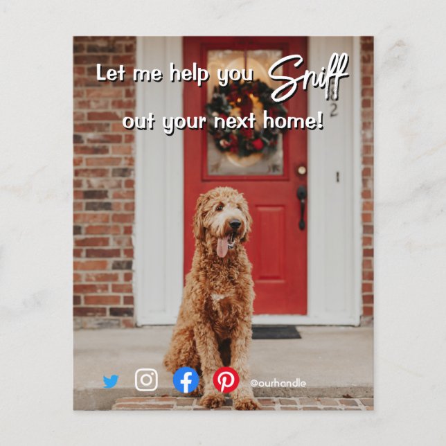 funny real estate sniff out your next home dog red flyer (Front)