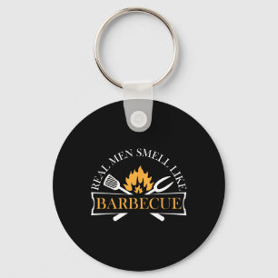 Funny Real Men Smell Like Barbecue Bbq Grilling Ma Keychain