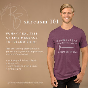 Funny Realities of Life Message Tri-Blend Shirt