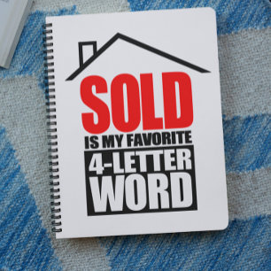 Funny Realtor SOLD Is My Favorite 4 Letter Word Notebook