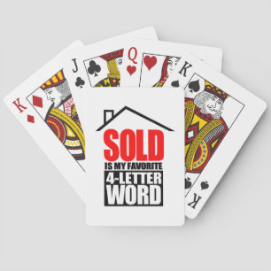 Funny Realtor SOLD Is My Favorite 4 Letter Word Playing Cards