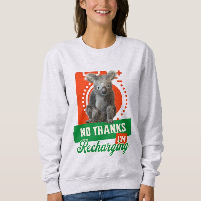 Funny Recharging Koala Introvert Mood Sweatshirt (Front)