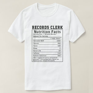 Funny Records Clerk Nutrition Facts Administrative T-Shirt