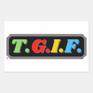 funny rectangular sticker "TGIF"