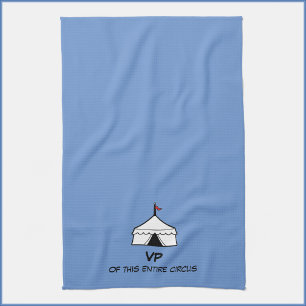 Funny Red and White Circus Tent Quote Kitchen Towel