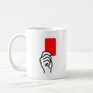 Funny Red Card Ejection Sarcastic Graphic Mug