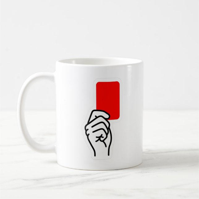 Funny Red Card Ejection Sarcastic Graphic Mug (Left)
