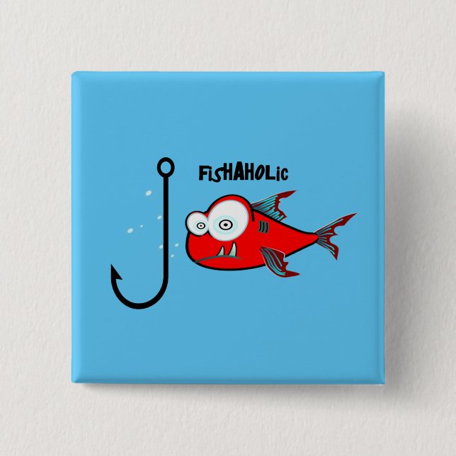 Funny Red Graphic Fishaholic Mens Design 2 Inch Square Button (Front)