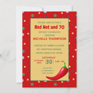 Funny Red Hot 70th Birthday Invitations