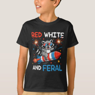 Funny Red White & Feral Raccoon 4th Of July Me T-Shirt