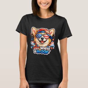 Funny red white and woof corgi dog patriotic usa  T-Shirt