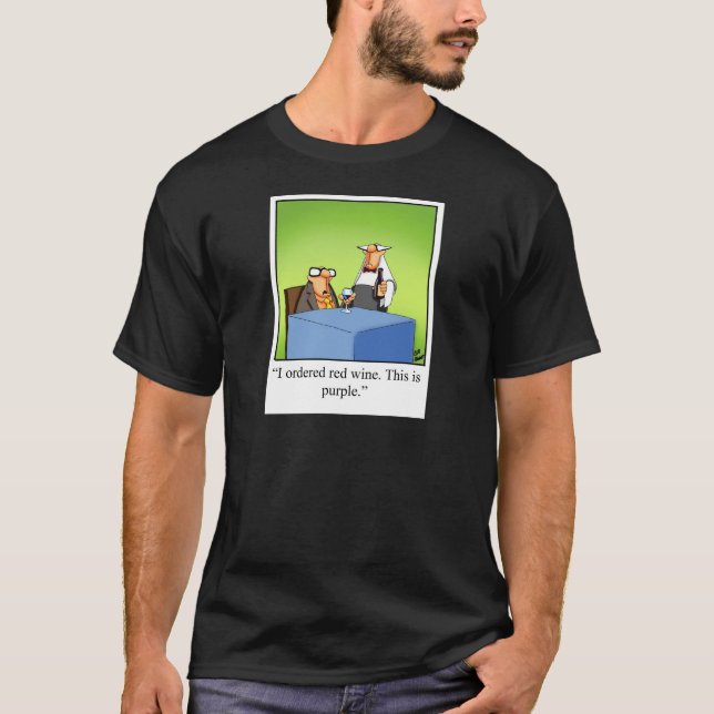 Funny Red Wine Cartoon Gift! T-Shirt (Front)