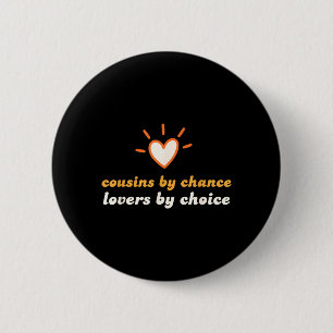 Funny Redneck Cousins 2 Inch Round Button