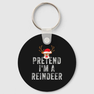 Funny Reindeer Christmas Costume Pretend I'm A Rei Keychain