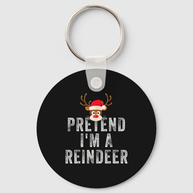 Funny Reindeer Christmas Costume Pretend I'm A Rei Keychain (Front)