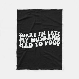Funny Relationship Quote Wife Humour Sarcastic Fleece Blanket