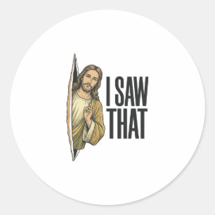Funny Religious I Saw That Vintage Classic Round Sticker